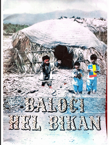 Balochi Hel Bikan